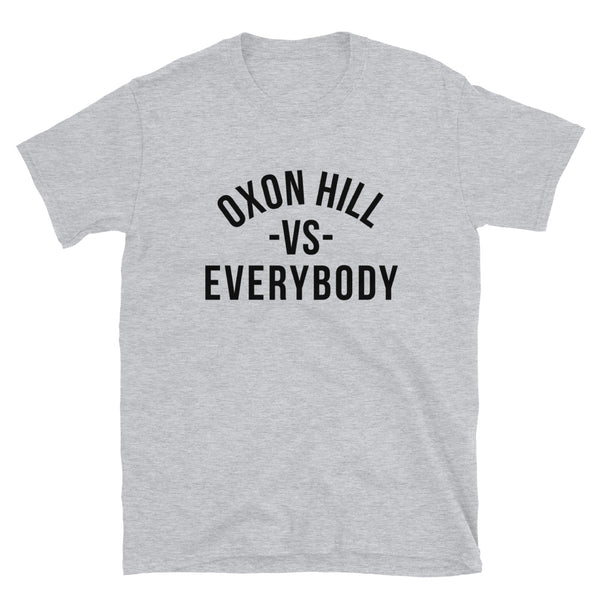 Oxon Hill -VS- Everybody - Unisex - T-Shirt