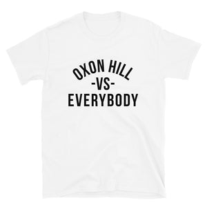 Oxon Hill -VS- Everybody - Unisex - T-Shirt